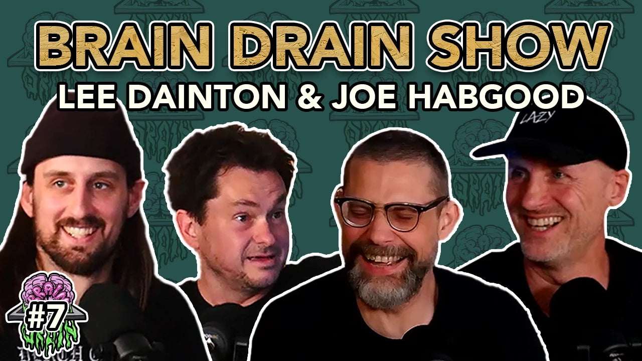 Lee Dainton & Joe Habgood - Crazy Fans, Dirty Sanchez, Fame & Net Worth | Brain Drain Show #7
