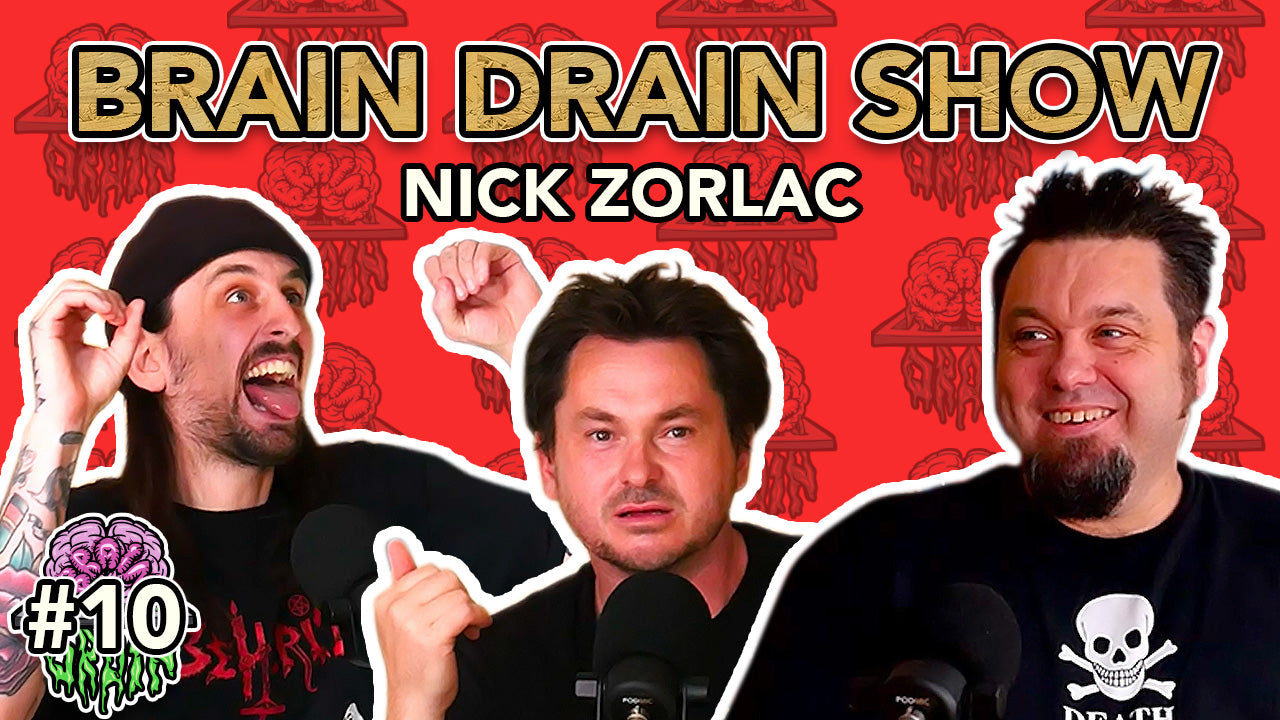 Nick Zorlac - Death Skateboards, Power Distribution, Richie Jackson & More | Brain Drain Show #10