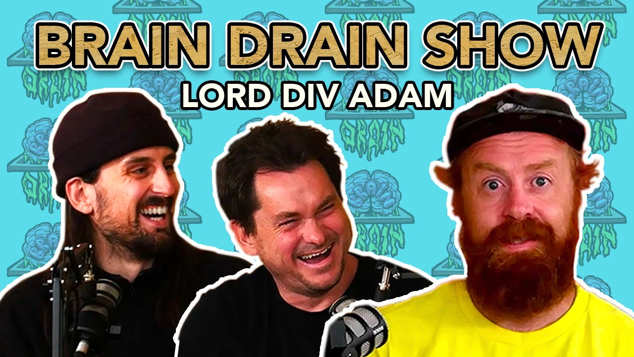 Lord Div Adam - Anti Hero, Stu Graham, Tony Hawk, DLX Distribution & More | Brain Drain Show #11