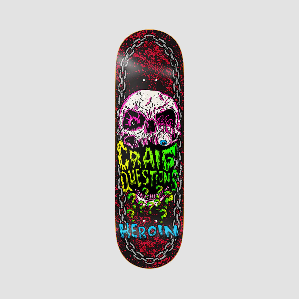Heroin Craig Questions Knock Off Skateboard Deck - 9.25"