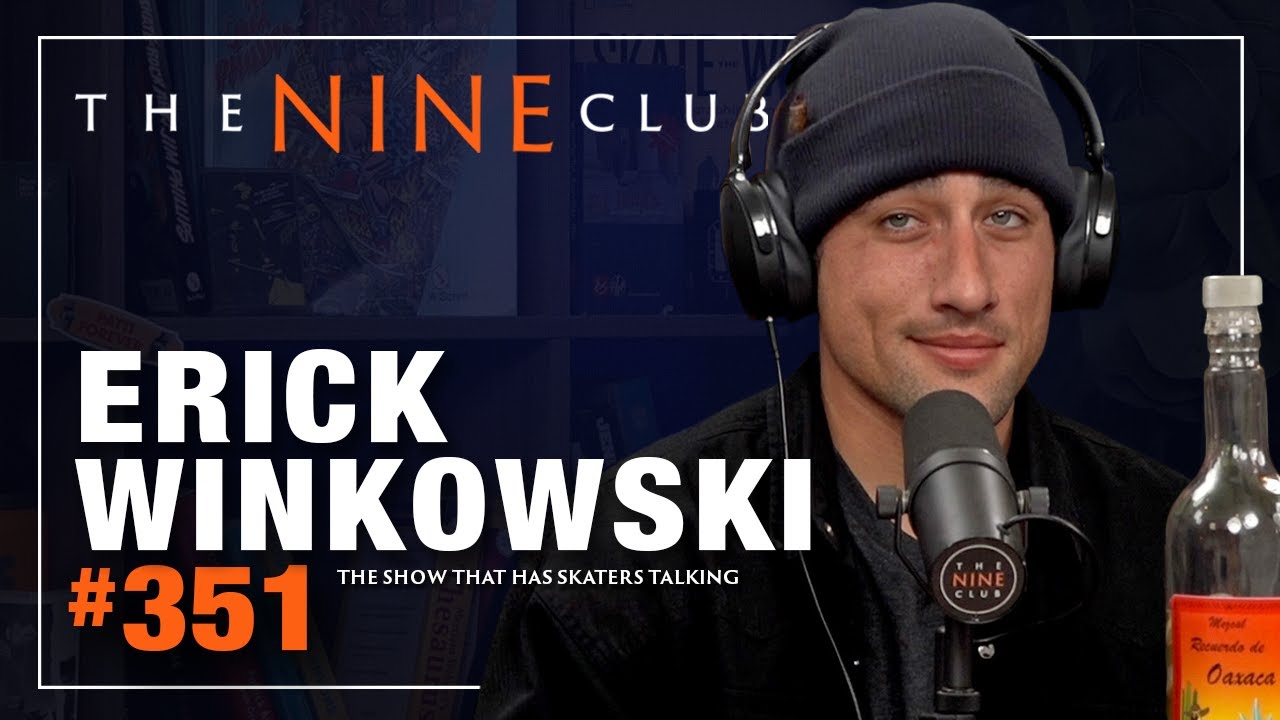 Erick Winkowski | The Nine Club #351