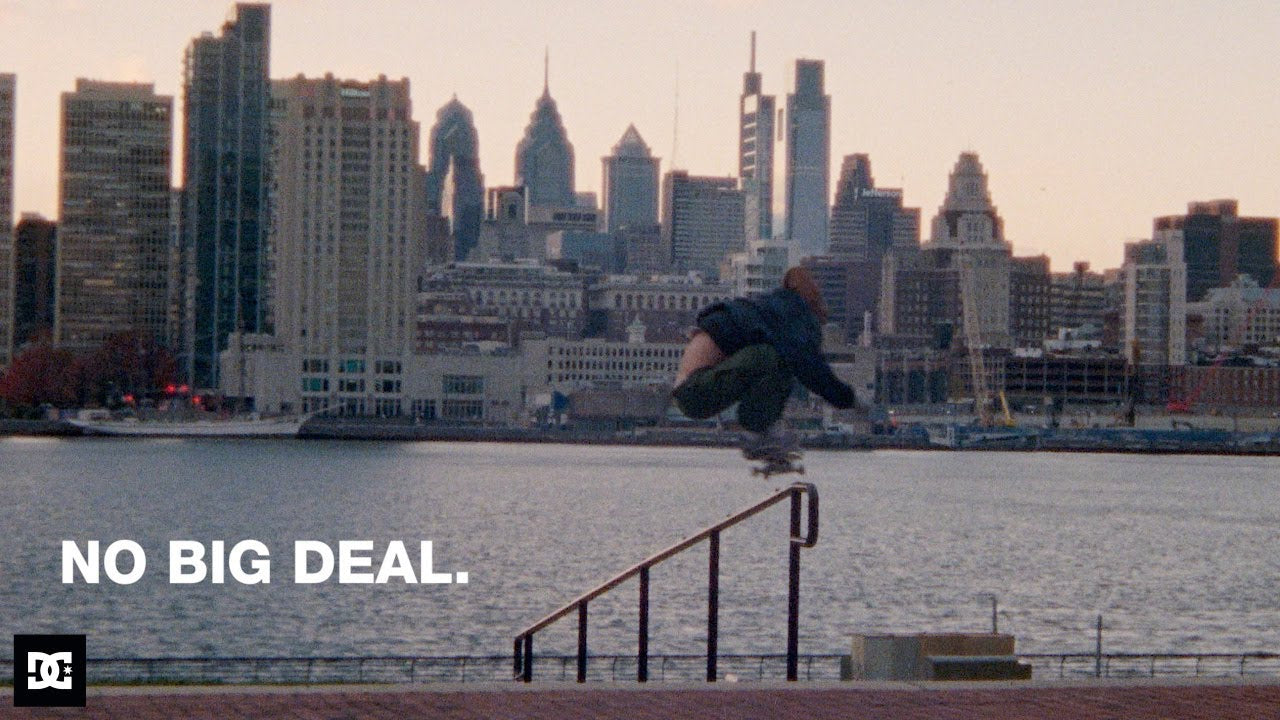 DC Skateboarding presents "NO BIG DEAL"