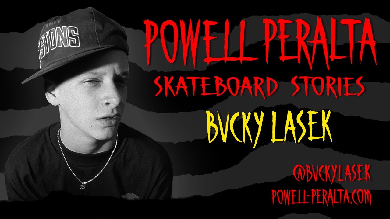 Powell-Peralta Skateboard Stories Presents: Bucky Lasek