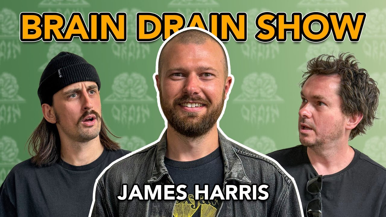 James Harris on Filming, VX1000's, Beating Cancer & Little Paradise | Brain Drain Show #57