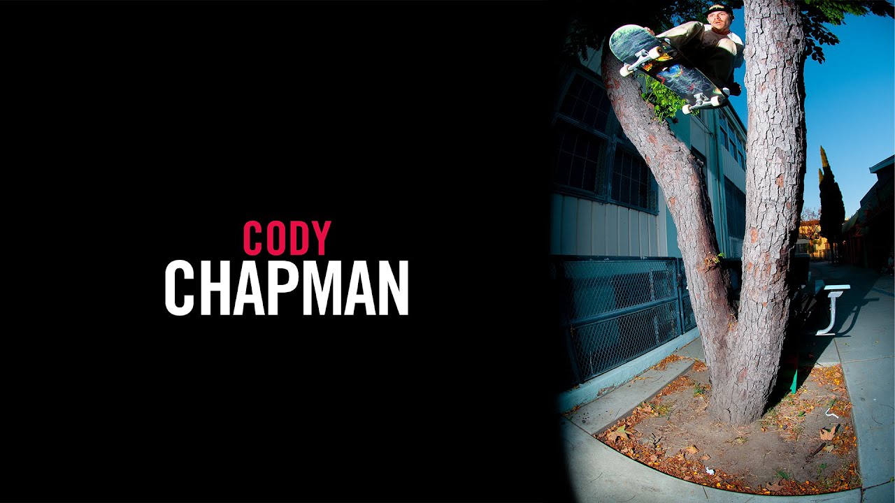 Ace Trucks || Cody Chapman part