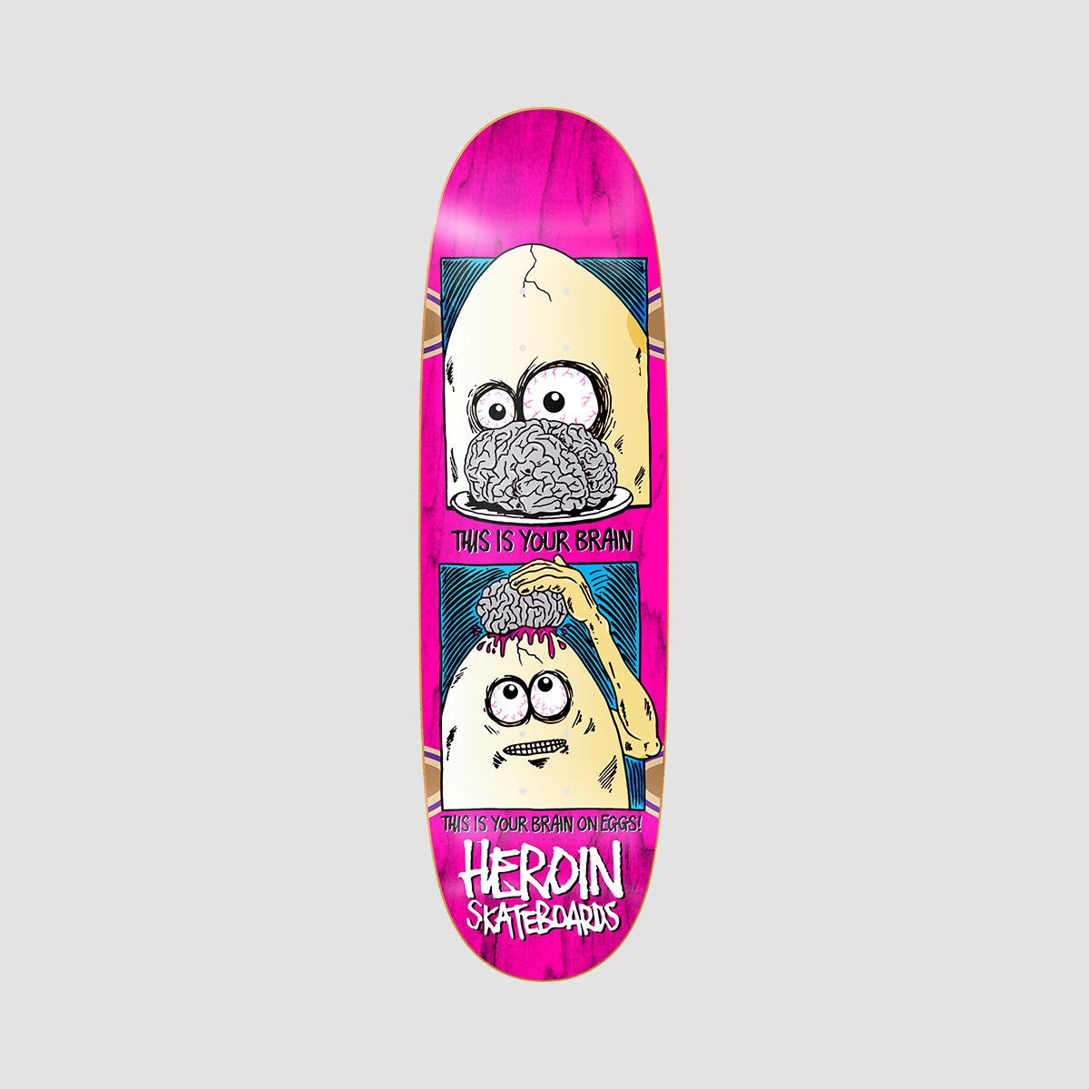 Heroin Brain On Eggs Skateboard Deck Various Stains - 9.5"
